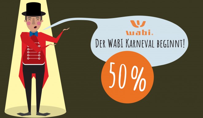 Wabi Karneval beginnt! - Dienstleistungen mit 50 % Rabatt